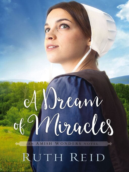 Title details for A Dream of Miracles by Ruth Reid - Wait list